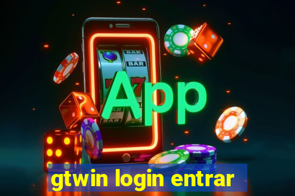 gtwin login entrar